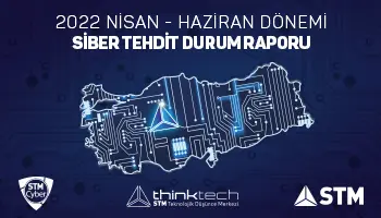 Web%20Haber STM%20S%C4%B0BER%20RAPOR%202022 2%20(2)